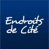 Endroits de Cit&eacute;